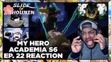 My Hero Academia Season 6 Episode 22 Reaction | DEKU DOESN'T EVEN LOOK HUMAN ANYMORE!!!