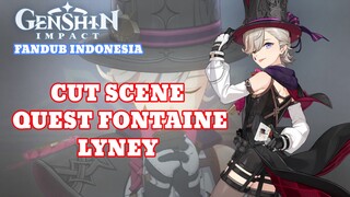 [ FANDUB INDONESIA ] CUT SCENE FONTAINE LYNEY | GENSHIN IMPACT by ikki x ft roro_zeni