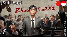 Zhao Jia Di Season 2 (2025) – Eps. 01 [Sub Indo]
