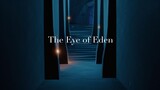 Eden: Waiting for Reincarnation ᴛʜᴇ ᴇʏᴇ ᴏꜰ ᴇᴅᴇɴ