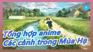 [Hỗn hợp Anime] Các cảnh Cảm động trong Mùa Hạ, Hồi tưởng tuổi thơ_1