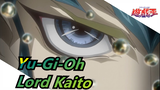 Yu-Gi-Oh|[Characters]Track 7: Yes, Lord Kaito