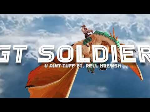 GT Soldier U Ain't Tuff ft. Rell Krewsh Xnxx HD Opera Gmix 2022