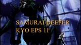 Samurai Deeper Kyo eps 11 sub Indonesia