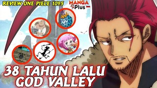 REVIEW OP 1095 - GARLING AYAH SHANKS?! FLASHBACK 38 TAHUN INSIDEN GOD VALLEY & RAS BUCCANEER !!