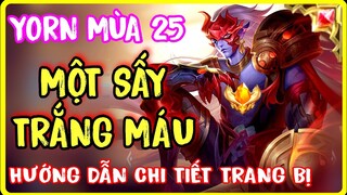 Yorn Mùa 25 | Hướng dẫn Cách chơi - Lên đồ - Bảng ngọc Yorn mạnh nhất 1 sấy trắng máu là đây ?