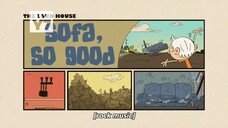 The Loud House Season 6 Episode 7B: Sofa so good