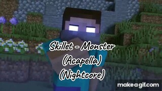 Skillet - Monster (Acapella) (Nightcore)