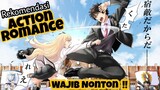 TOP 8 Anime Action Romance Yang Mungkin Kelewat dan Belum Kalian Tonton !!