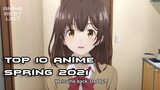 Top 10 Spring anime 2021 That you really need to watch!