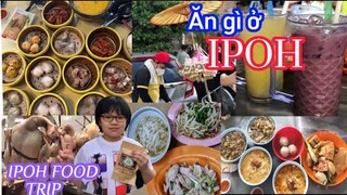 Khám phá ẩm thực ở IPOH 2022/phải thử các món ăn ngon ở IPOH/IPOH có gì để ăn ? .