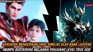 KEKUATAN KEDUA ANAK KEMBAR LUOFENG DI MASA DEPAN - Fakta menarik Swallowed star