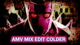 AMV MIX EDIT丨COLDER