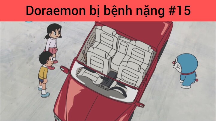 Doraemon bị bệnh nặng phần 15