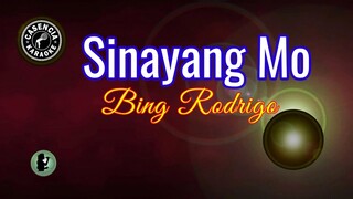 Sinayang Mo (Karaoke) - Bing Rodrigo