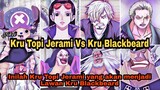 Kru Topi Jerami VS Kru Blackbeard One Piece