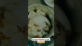 coconut banana crush #youtubeshorts #foodmakes #food #madhuritalks #youtube #love #music #vlog