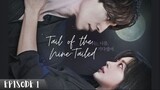 "Tail of the Nine-Tailed" - EP.1 (Eng Sub) 1080p