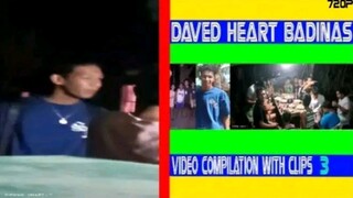 Daved Heart Badinas Video Compilation with Clips 3