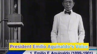 The First Filipino President in His Natural Voice. President EMELIO AGUINALDO's Voice In His Speech.