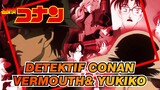 [Detektif Conan|AMD|Vermouth& Yukiko]Angin 3 Tahun