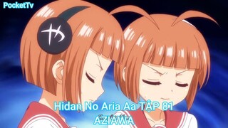 Hidan No Aria Aa TẬP 81-AZIAWA
