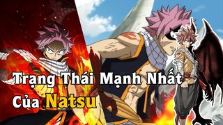 Tất Tần Tật Những Trạng Thái Mạnh Nhất Của Natsu Dragneel