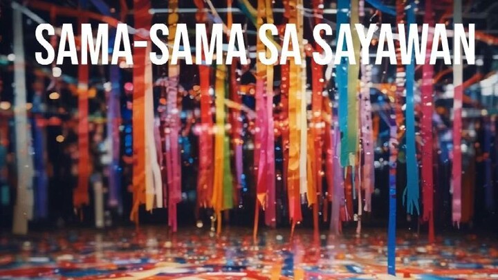 Sama-sama sa Sayawan - Tagalong music