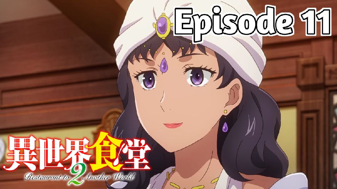 Restaurant to Another World 2 - Episode 3 (English Sub) - BiliBili