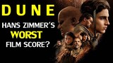 Is “Dune” Hans Zimmer’s WORST score?!? …Or, is it his best?