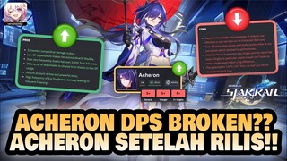 ACHERON DPS BROKEN?! Acheron Setelah Rilis!! SEMPURNA??! 🤔 | Honkai: Star Rail