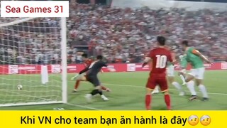 khi Việt Nam cho team Bạn ăn hạnh là đây #seagame31 #seagames31