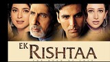 Ek Rishtaa - The Bond Of Love 2001
