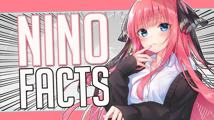 5 Facts About Nino Nakano - The Quintessential Quintuplets/5 Tōbun no Hanayome