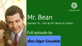 Episode 14 – Hair by Mr. Bean of London