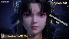 Peerless Battle Spirit Eps 101
