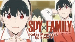 Yor Belajar Masak || Spy X Family (Season 2) // Episode 4