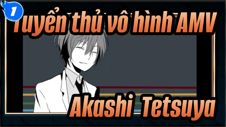 [Tuyển thủ vô hình Bản tự vẽ AMV] Trận bóng rổ của Akashi & Tetsuya_1