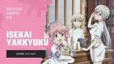 Anime Review #3 | Isekai Yakkyoku : anime kesehatan. /isekai lagi 😚