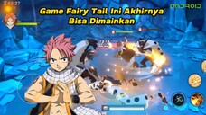 GAME ANIME FAIRY TAIL DENGAN GRAFIK 3D SUDAH BISA DIMAINKAN!