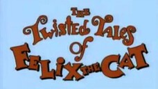 The Twisted Tales of Felix the Cat Episode 3 Step Right Up~Now Playing Felix~Jailhouse Shock