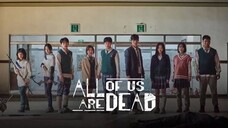 All Of Us Are Dead (2022) - English Sub| Episode 3 | HD