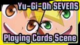 [Yu-Gi-Oh!|SEVENS]EP45- Playing Cards Scene_D