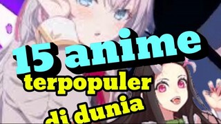 15 anime terpopuler 2025 versi my anime