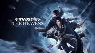 Shrouding The Heavens Episode 62