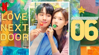 🇰🇷EP6 Love Next Door (2024) [NETFLIX]