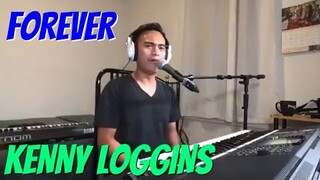 FOREVER - Kenny Loggins (Cover by Bryan Magsayo - Online Request)