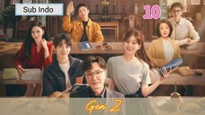 (Sub Indo) Gen Z Eps.10 HD 🇨🇳