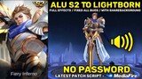 Alucard S2 To Lightborn Skin Script - Full Sound & Full Effects | No Password