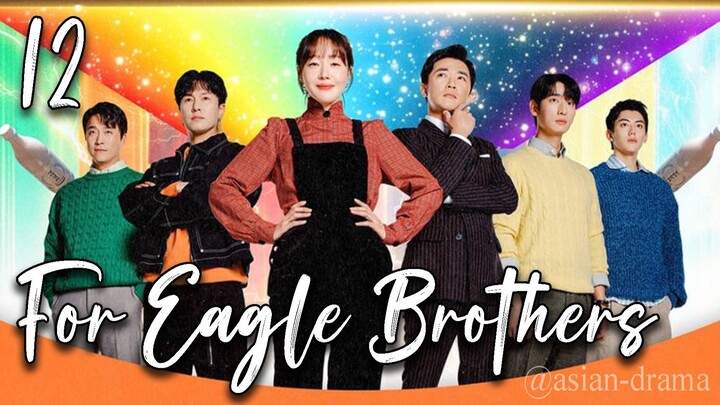 For Eagle Brothers (2025) – Eps. 12 [Sub Indo]